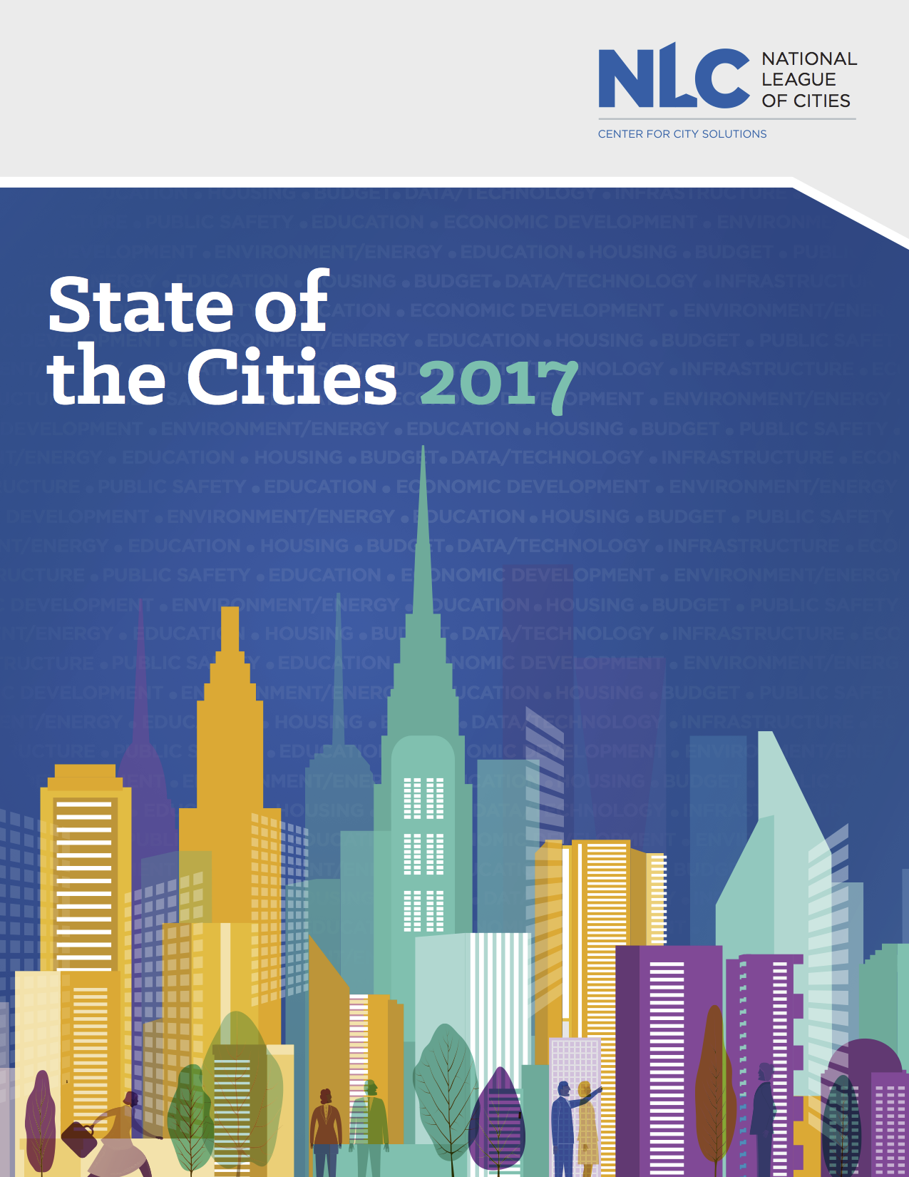 State of the Cities 2017 National League of Cities