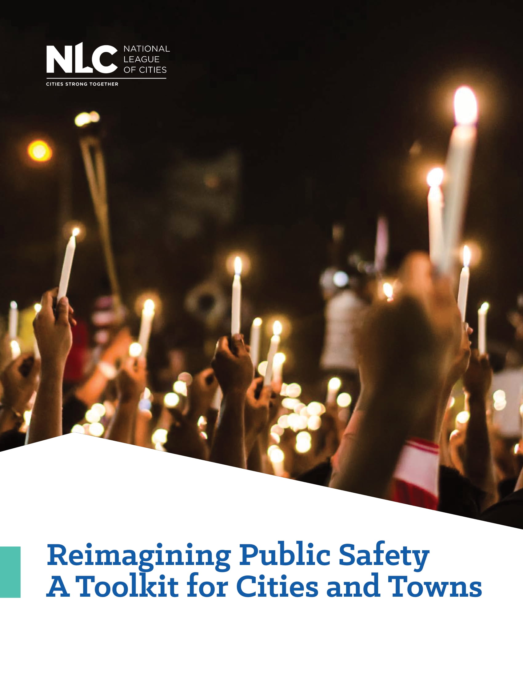 Reimagining Public Safety A Toolkit For Cities and Towns National