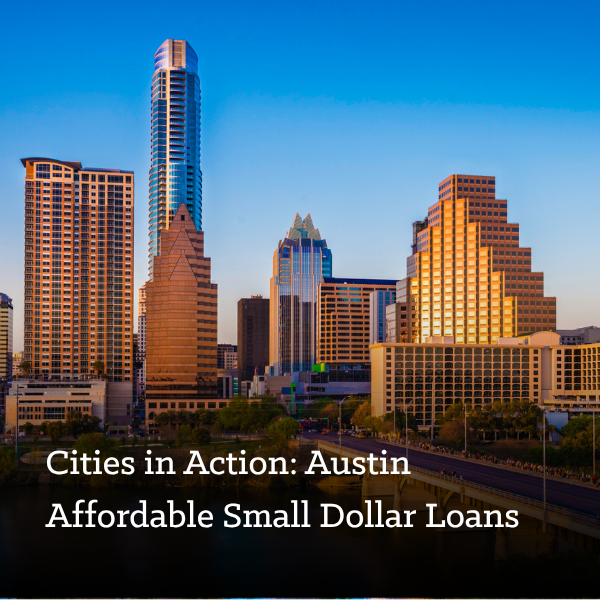 Cities in Action: Austin Affordable Small Dollar Loans